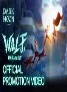 پوستر W.O.L.F. (Win Or Lose Fight) PV