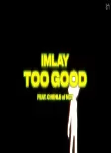 پوستر Too Good feat. CHENLE of NCT