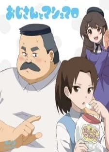 پوستر Ojisan to Marshmallow: Hige-san to Yume Mashmallow