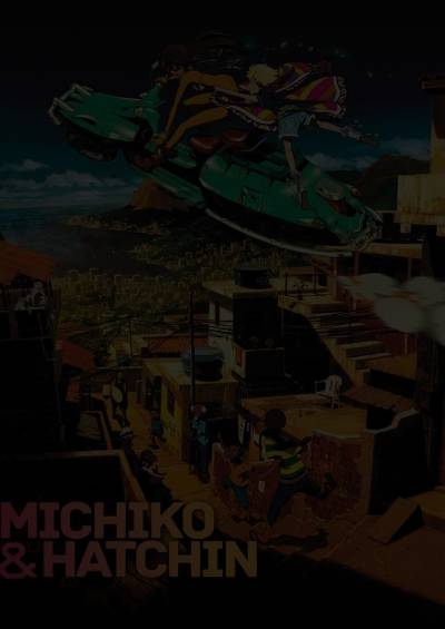 پوستر Michiko to Hatchin